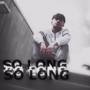 So Long (Explicit)