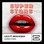 Super Stars (feat. Bevilacqua) [Radio Edit]