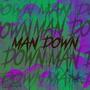 Man Down (Explicit)