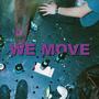 We Move