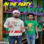 In The Party (feat. BentleyKid) [Explicit]