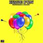 Have Fun (feat. Keemzie) [Explicit]