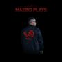 Making Plays (Explicit)