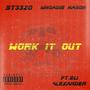 Work It Out (feat. Whoadie Hason & Eli Alexander) [Explicit]