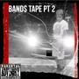 Band$ Tape, Pt. 2 (Explicit)