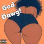 God Dawgg (Explicit)