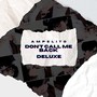 Don't Call Me Back (Deluxe Edition)