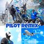 Pilot (feat. Napyair) [Remix] [Explicit]
