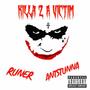 Killa 2 a Victim (feat. Runer) [Explicit]