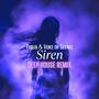 Siren (Voice of Silence Remix Deep House)