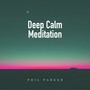 Deep Calm (Meditation)