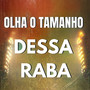 OLHA O TAMANHO DESSA RABA (Explicit)