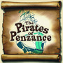 The Pirates of Penzance (Highlights)