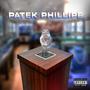 PATEK PHILLIPE (feat. Adi) [Explicit]