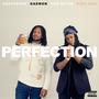 Perfection (feat. Zaetheone, Daemon & Von Mitch) [Explicit]