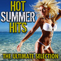 50 Hot Summer Hits - The Ultimate Selection