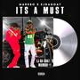 It's A Must (feat. EjDaGoat) [Explicit]