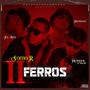 2 Ferros (feat. ATH , Drebeque & Wonder el bonitillo) [Explicit]