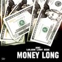 MONEY LONG (Explicit)
