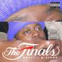The Finals (feat. K Fisha) [Explicit]