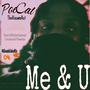 Me & U (Explicit)