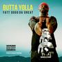 Butta Yolla (Explicit)