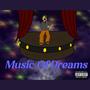 Music of Dreams (Explicit)