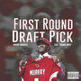 First Round Draft Pick (feat. Thomas Who?) [Explicit]