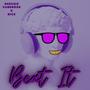 Beat It (feat. Nice) [Explicit]
