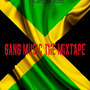 Gang Music The Mixtape