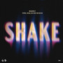 Shake (Explicit)