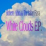 White clouds E.P.