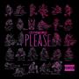 Please (Explicit)