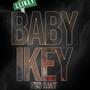 Baby Ikey (Explicit)