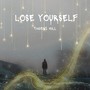 Lose Yourself (Explicit)