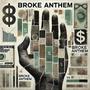 Broke Anthem