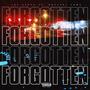 Forgotten (feat. Krystal Fame) [Explicit]