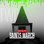 Saints March II (Explicit)