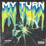 MY TURN (Explicit)