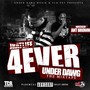 4 Ever Under Dawg: The Mixtape (Explicit)