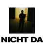 Nicht da