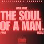 The Soul Of A Man (Explicit)