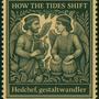 How The Tides Shift