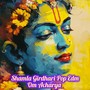 Shamla Girdhari Pop Edm