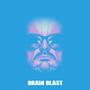 Brain Blast (feat. Mastamove) [Megamix] [Explicit]