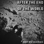 After the End of The World (Explicit)