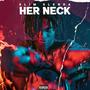 Her Neck (Explicit)