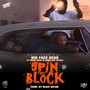 Spin That Block (feat. Fuego Base & Lenox Ave Steels) [Explicit]