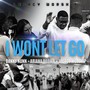 I Wont Let Go (feat. Ariana Brown & Legacy Worship)