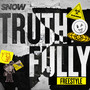 Truthfully Freestyle (Explicit)